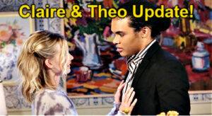 Days of Our Lives Spoilers: Claire & Theo’s Breakup Raises Questions, Is One of Them Returning to Salem?
