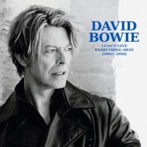 I Can’t Give Everything Away (2002 - 2016)