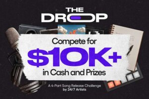 Too Lost 24/7 Artists The Drop songwriting contest