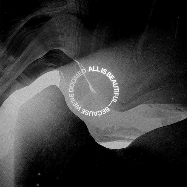 WE CAME AS ROMANS Announce 'All Is Beautiful... Because We're Doomed' Album, Share 'Culture Wound' Single