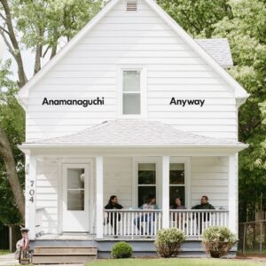 Anamanaguchi Anyway