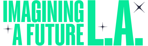 Imagining a Future L.A.