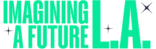 Imagining a Future L.A.