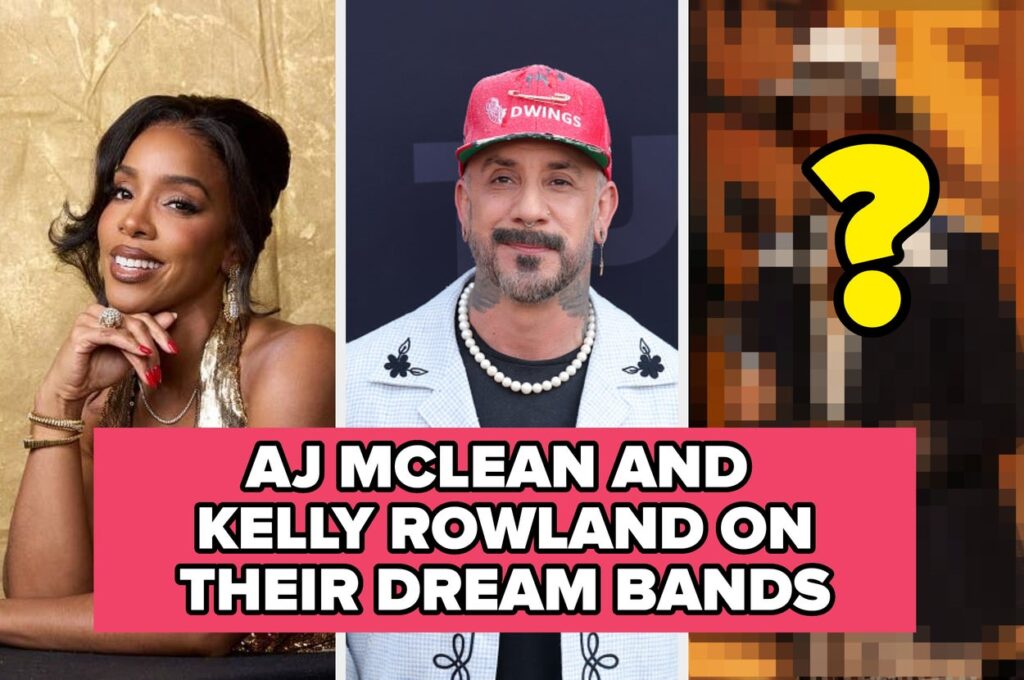 Kelly Rowland And AJ McLean Told Us Who Would Be In Their Dream Band — And Their Answers Totally Surprised Us